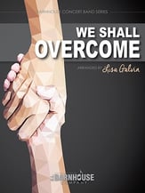 We Shall Overcome Concert Band sheet music cover